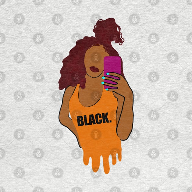 Black Girl Sexy Taking Selfie by blackartmattersshop